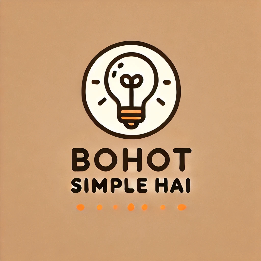 Bohot Simple Hai